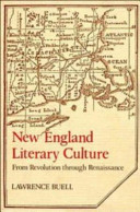 New England literary culture from revolution through renaissance /