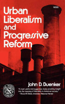 Urban liberalism and progressive reform /