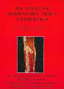 An atlas of alimentary tract pathology /