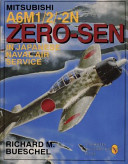 Mitsubishi A6M1/2/-2N Zero-Sen in Japanese Naval Air Service /