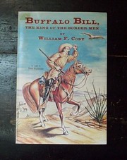 Buffalo Bill, the king of border men /