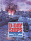 D-Day ships : the Allied invasion fleet, June 1944 /