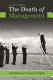 The death of management : restoring value to the U.S. economy /