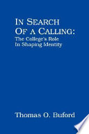 In search of a calling : the college's role in shaping identity /