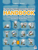 Emotional intelligence and enterprise handbook : tools and techniques to help students succeed in life and work /