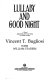 Lullaby and good night : a novel inspired by the true story of Vivian Gordon /