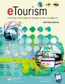 ETourism : information technology for strategic tourism management /