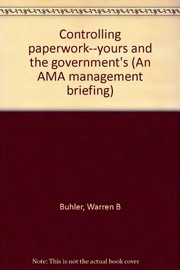 Controlling paperwork--yours and the government's /