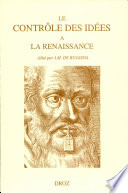 Le Controle des Idées a la Renaissance : Actes du colloque de la FISIER tenu à Montréal en Septembre 1995 /