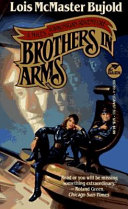 Brothers in arms : a Miles Vorkosigan adventure /