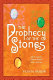 The prophecy of the Stones /