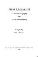 Film research ; a critical bibliography with annotations and essay /