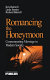 Romancing the honeymoon : consummating marriage in modern society /