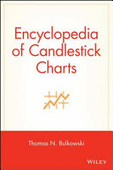 Encyclopedia of candlestick charts /