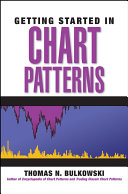 Getting started in chart patterns /