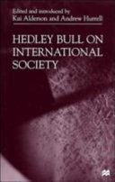 Hedley Bull on international society /