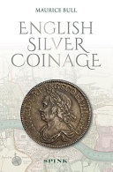 English silver coinage since 1649 /