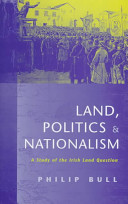 Land, politics and nationalism : a study of the Irish land question /