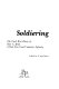 Soldiering : the Civil War diary of Rice C. Bull, 123rd New York Volunteer Infantry /