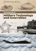 Encyclopedia of military technology and innovation /