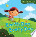 Earth Day every day /