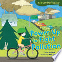 Power up to fight pollution /