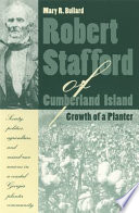 Robert Stafford of Cumberland Island : growth of a planter /