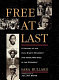 Free at last : a history of the Civil Rights Movement and those who died in the struggle /