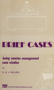 Brief cases : being concise management case studies /