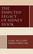 The disputed legacy of Sidney Hook /