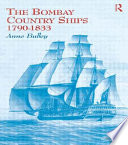 The Bombay country ships, 1790-1833 /