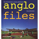 Anglo files : UK architecture's rising generation /