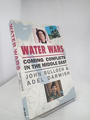 Water wars : coming conflicts in the Middle East /