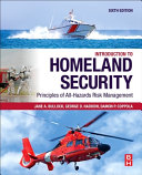 Introduction to homeland security : principles of all-hazards risk management.