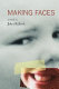 Making faces : a novel /