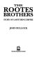 The Rootes brothers : story of a motoring empire /
