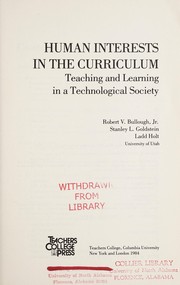 Human interests in the curriculum : teaching and learning in a technological society /