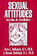 Sexual attitudes : myths & realities /