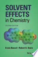 Solvent effects in chemistry /