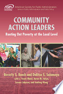 Community action leaders : rooting out poverty at the local level /