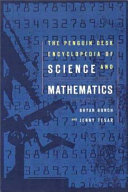 The Penguin desk encyclopedia of science and mathematics /