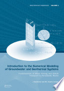 Introduction to the numerical modeling of groundwater and geothermal systems : fundamentals of mass, energy and solute transport in poroelastic rocks /