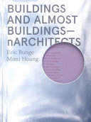 Buildings and almost buildings : nARCHITECTS /
