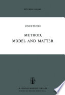 Method, Model and Matter /