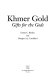 Khmer gold : gifts for the gods /