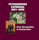 Peterborough Cathedral, 2001- 2006 : from devastation to restoration /