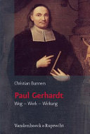 Paul Gerhardt : Weg - Werk - Wirkung /
