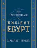 The encyclopedia of ancient Egypt /