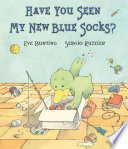 Have you seen my new blue socks? /