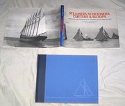 Steamers, schooners, cutters, and sloops ; the marine photographs of N. L. Stebbins taken from 1884 to 1907 /